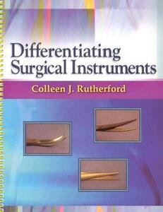 Differentiating Surgical Instruments di Colleen J. Rutherford edito da F.A. Davis Company