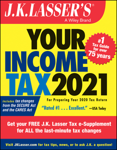 J.k. Lasser's Your Income Tax 2021 di J.K. Lasser Institute edito da WILEY