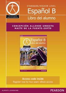 Pearson Baccalaureate Espanol B Ebook Only Edition For The Ib Diploma (etext) di Concepcion Allende, Maria Fuente-Zofio edito da Pearson Education Limited