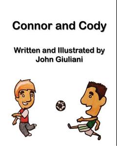 Connor and Cody di John Giuliani edito da Createspace