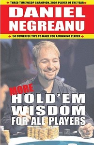 More Hold'em Wisdom for All Players di Daniel Negreanu edito da CARDOZA PUB