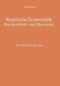 Russische Grammatik di Ekaterina Koneva edito da Books on Demand