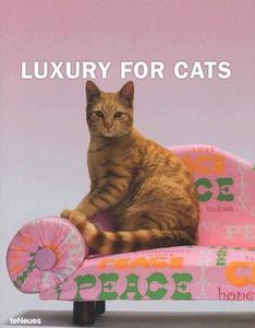 Luxury for Cats di Patrice Farameh edito da Te Neues Publishing Company