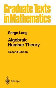 Algebraic Number Theory di Serge Lang edito da Springer-verlag New York Inc.