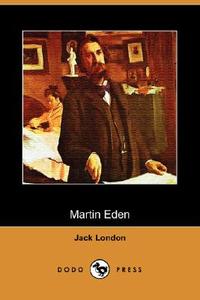 Martin Eden (Dodo Press) di Jack London edito da DODO PR