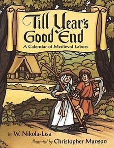 Till Year's Good End di W. Nikola-Lisa edito da Atheneum