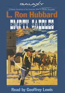 Empty Saddles di L. Ron Hubbard edito da Galaxy Press (CA)