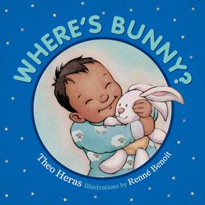 Where's Bunny? di Theo Heras edito da Pajama Press