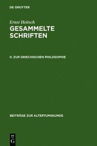 Zur Griechischen Philosophie edito da Walter de Gruyter