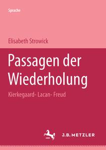 Passagen Der Wiederholung di Elisabeth Strowick edito da J.b. Metzler