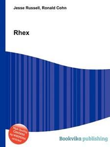Rhex edito da Book On Demand Ltd.