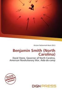 Benjamin Smith (north Carolina) edito da Dign Press