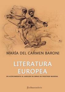 Literatura Europea di Maria Del Carmen Baroni edito da El Barco Ebrio. Servicios Editoriales