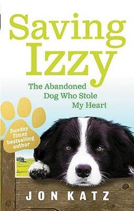 Saving Izzy di Jon (Author) Katz edito da Ebury Publishing