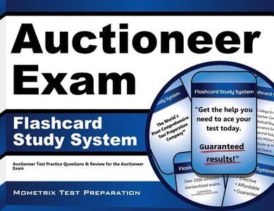 Auctioneer Exam Flashcard Study System: Auctioneer Test Practice Questions and Review for the Auctioneer Exam di Auctioneer Exam Secrets Test Prep Team edito da Mometrix Media LLC