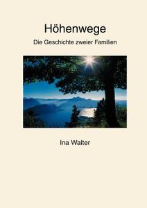 Höhenwege di Ina Walter edito da Books on Demand