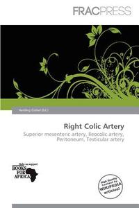 Right Colic Artery edito da Frac Press