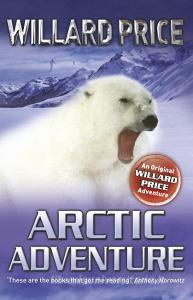 Arctic Adventure di Willard Price edito da Random House Children's Publishers UK