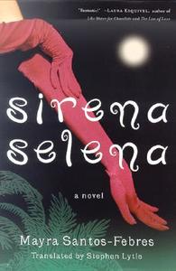 Sirena Selena di Mayra Santos-Febres edito da Picador USA
