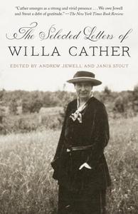 The Selected Letters of Willa Cather di Willa Cather edito da VINTAGE