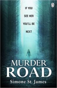 Murder Road di Simone St James edito da Penguin Books Ltd