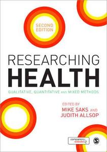 Researching Health di Mike Saks edito da Sage Publications Ltd