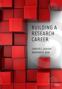 Building a Research Career di Christy L. Ludlow edito da PLURAL PUBLISHING