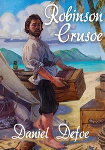 Robinson Crusoe di Daniel Defoe edito da Les prairies numériques