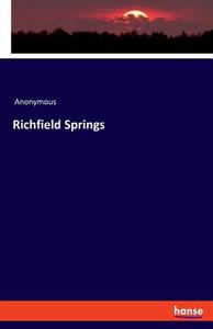 Richfield Springs di Anonymous edito da hansebooks