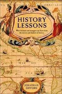 History Lessons di Jonathan Gifford edito da Marshall Cavendish International (asia) Pte Ltd