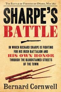 Sharpe's Battle: The Battle of Fuentes de Onoro, May 1811 di Bernard Cornwell edito da HARPERCOLLINS
