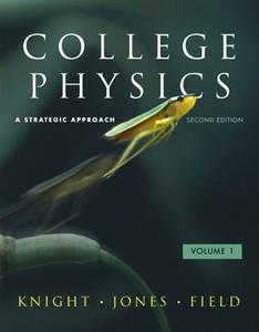 College Physics: A Strategic Approach [With 2 Workbooks] di Knight, Jones, Field edito da Addison Wesley Longman