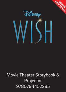 Disney Wish: Movie Theater Storybook & Projector di Suzanne Francis edito da STUDIO FUN INTL