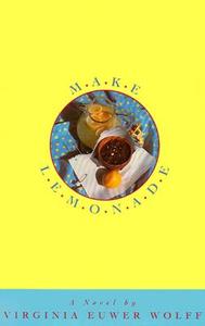 Make Lemonade di Virginia Euwer Wolff edito da Henry Holt & Company