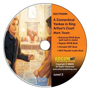 A Connecticut Yankee in King Arthur's Court: High-Interest Chapter Book and Audio Files (Digital Files on CD-ROM) di Mark Twain edito da Edcon Publishing Group