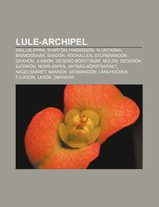 Lule-archipel: Grillklippan, Svart N, Hi di Bron Wikipedia edito da Books LLC, Wiki Series