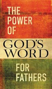 The Power of God's Word for Fathers di Jack Countryman edito da THOMAS NELSON PUB