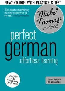 Perfect German Intermediate Course: Learn German With The Michel Thomas Method di Michel Thomas edito da Hodder & Stoughton General Division