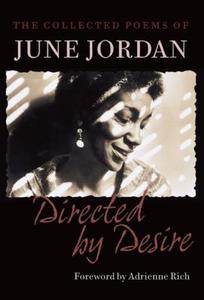 Directed by Desire: The Collected Poems of June Jordan di June Jordan edito da Copper Canyon Press