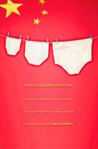 Where Underpants Come from: From Checkout to Cotton Field-Travels Through the New China and Into the New Global Economy di Joe Bennet edito da Overlook Press