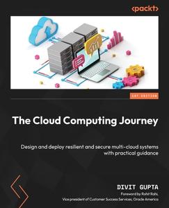 The Cloud Computing Journey di Divit Gupta edito da PACKT PUB