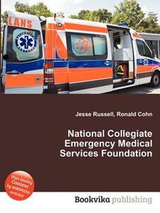National Collegiate Emergency Medical Services Foundation edito da Book On Demand Ltd.