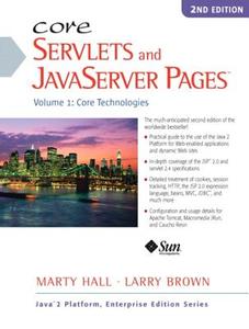 Core Servlets and JavaServer Pages di Marty Hall, Larry Brown edito da Pearson Education (US)
