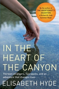 In the Heart of the Canyon di Elisabeth Hyde edito da Pan Macmillan