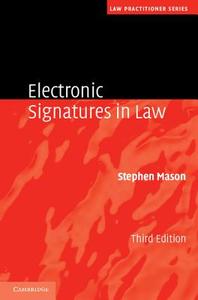 Electronic Signatures in Law di Stephen Mason edito da Cambridge University Press