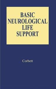 Basic Neurological Life Support di James J. Corbett edito da B.c. Decker Inc