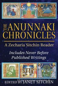 The Anunnaki Chronicles di Zecharia Sitchin edito da Inner Traditions Bear and Company