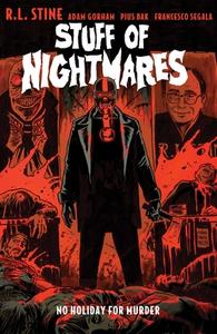 Stuff of Nightmares: No Holiday for Murder di R L Stine edito da Boom! Studios