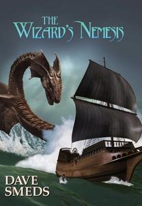 The Wizard's Nemesis di Dave Smeds edito da Book View Cafe