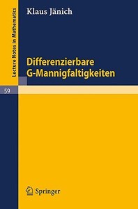 Differenzierbare G-Mannigfaltigkeiten di Klaus Jänich edito da Springer Berlin Heidelberg